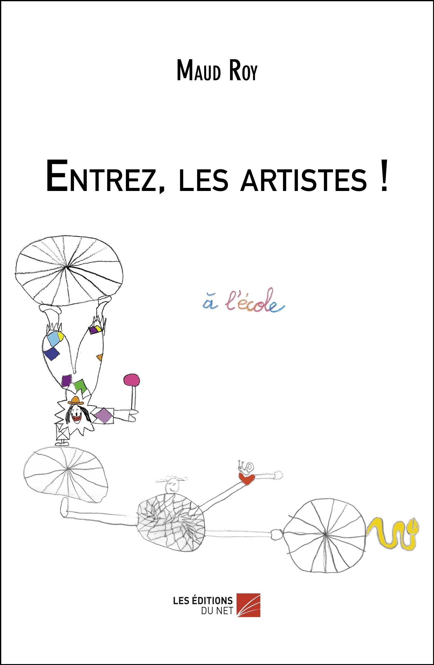 Entrez, les artistes !