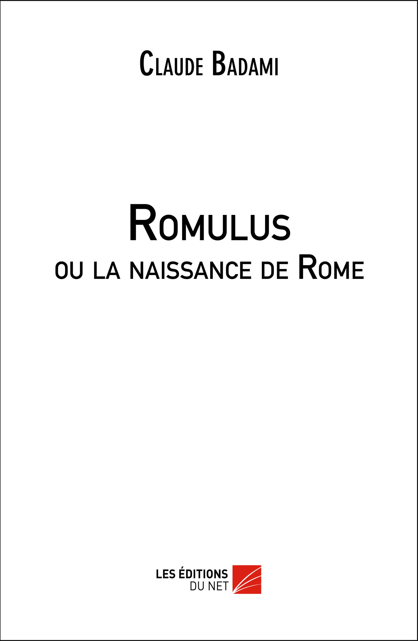 Romulus ou la naissance de Rome