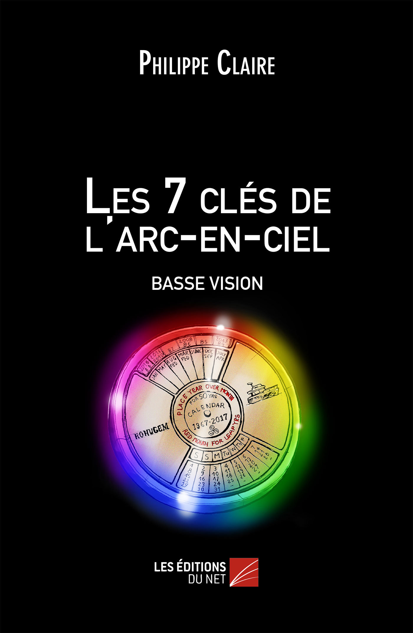 Les 7 clés de l'arc-en-ciel BASSE VISION