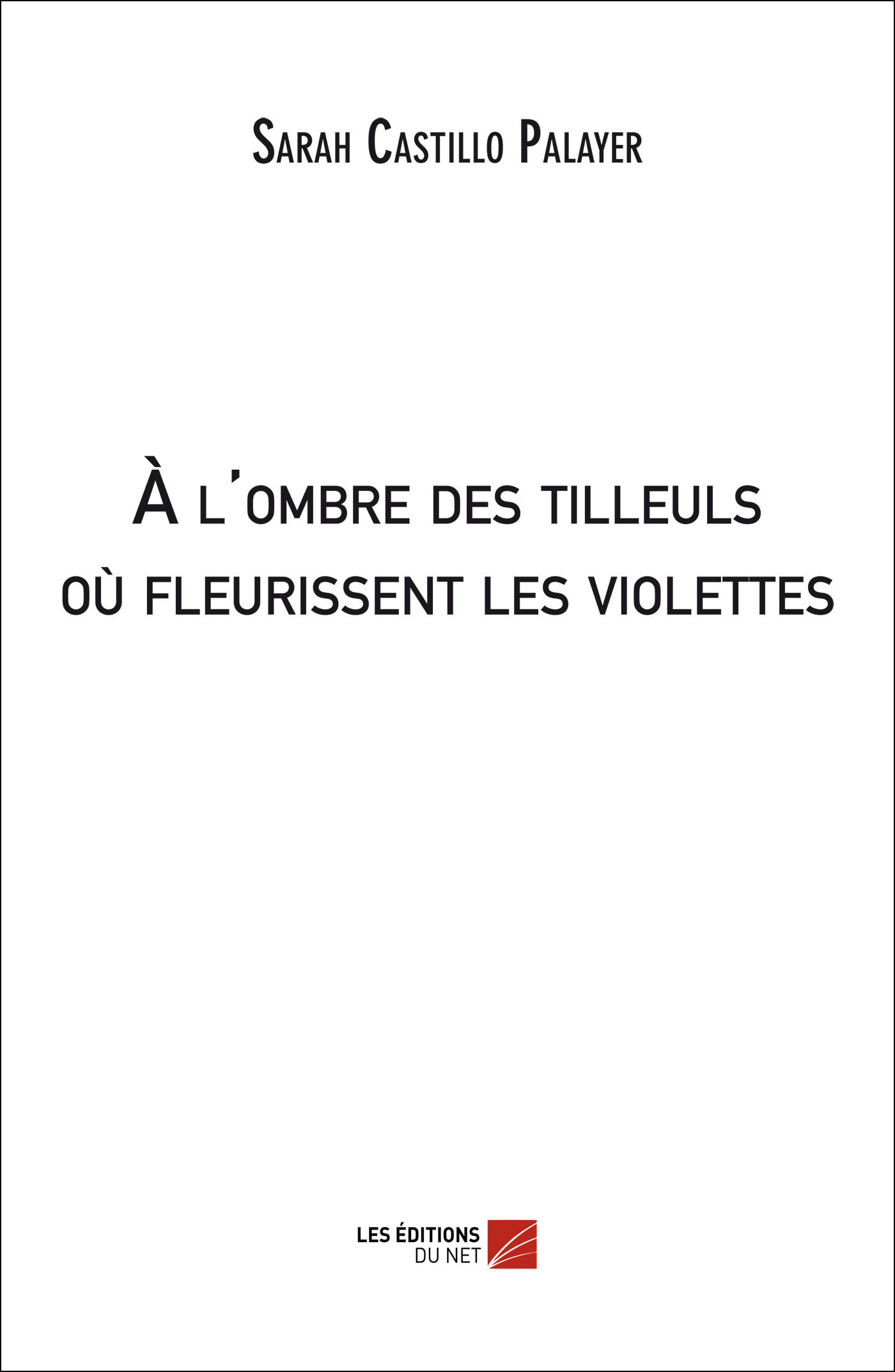 À l’ombre des tilleuls où fleurissent les violettes