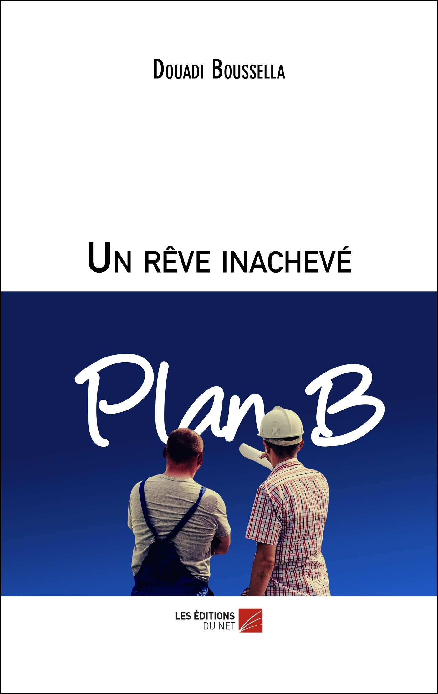 Un rêve inachevé