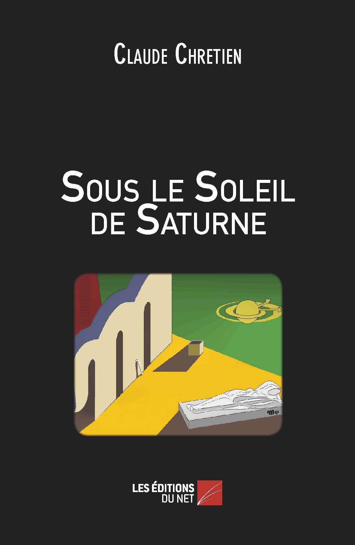 Sous le Soleil de Saturne