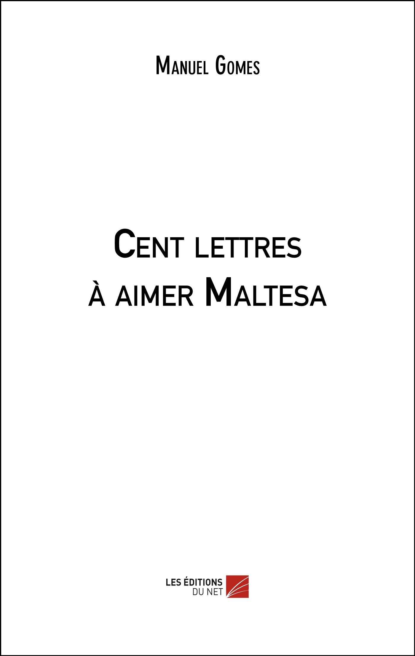 Cent lettres à aimer Maltesa