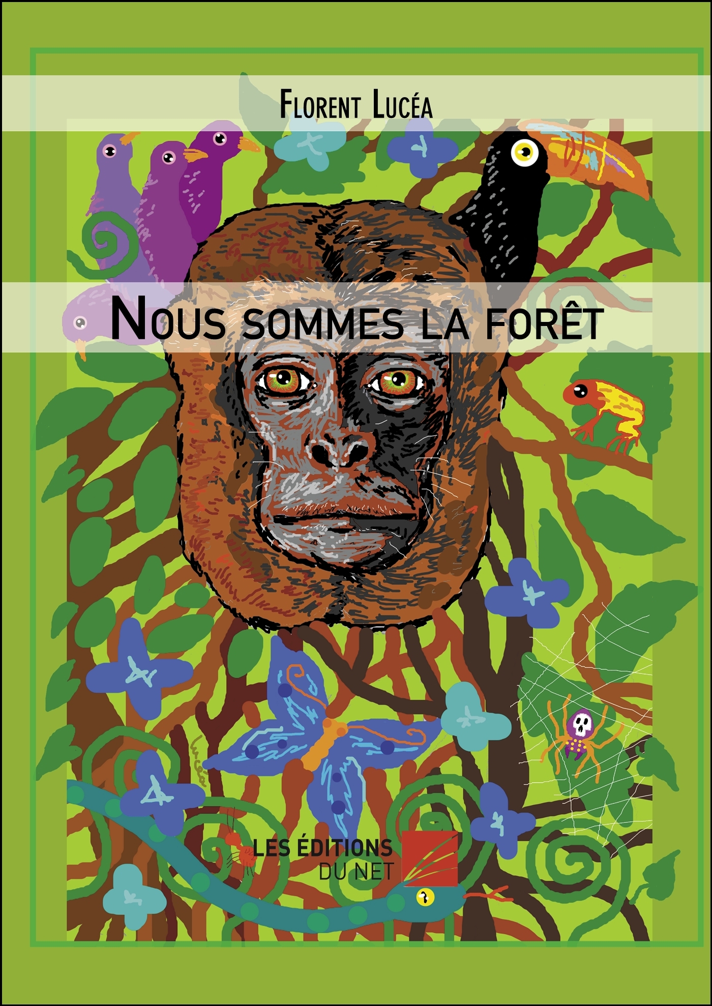 Nous sommes la forêt