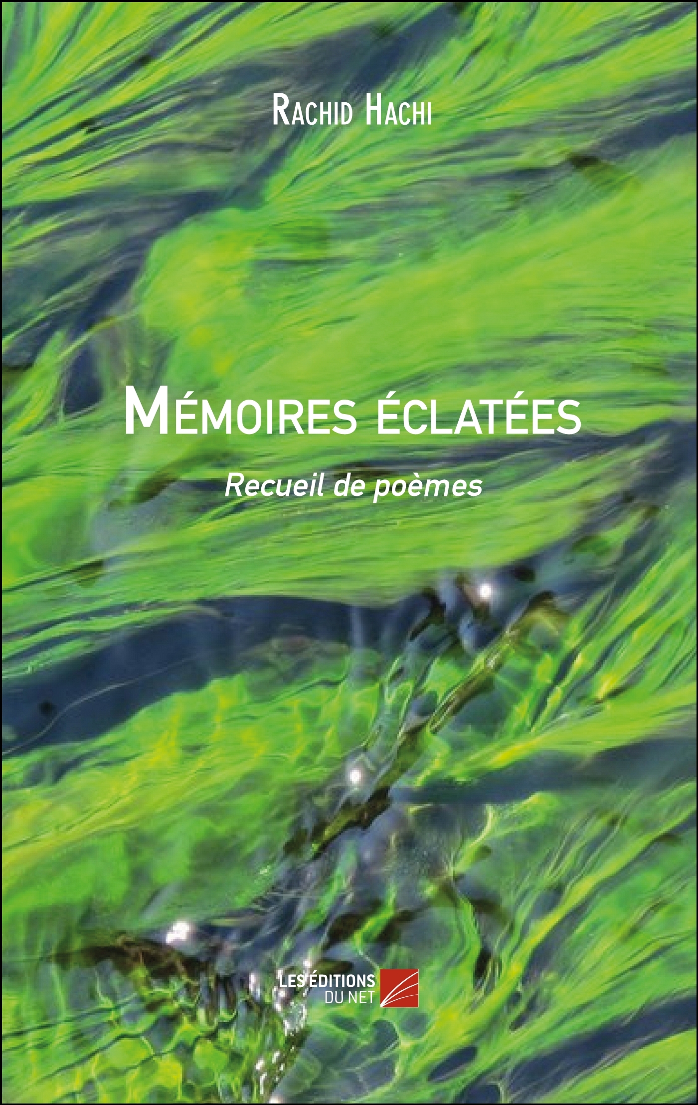 Mémoires éclatées - Recueil de poèmes