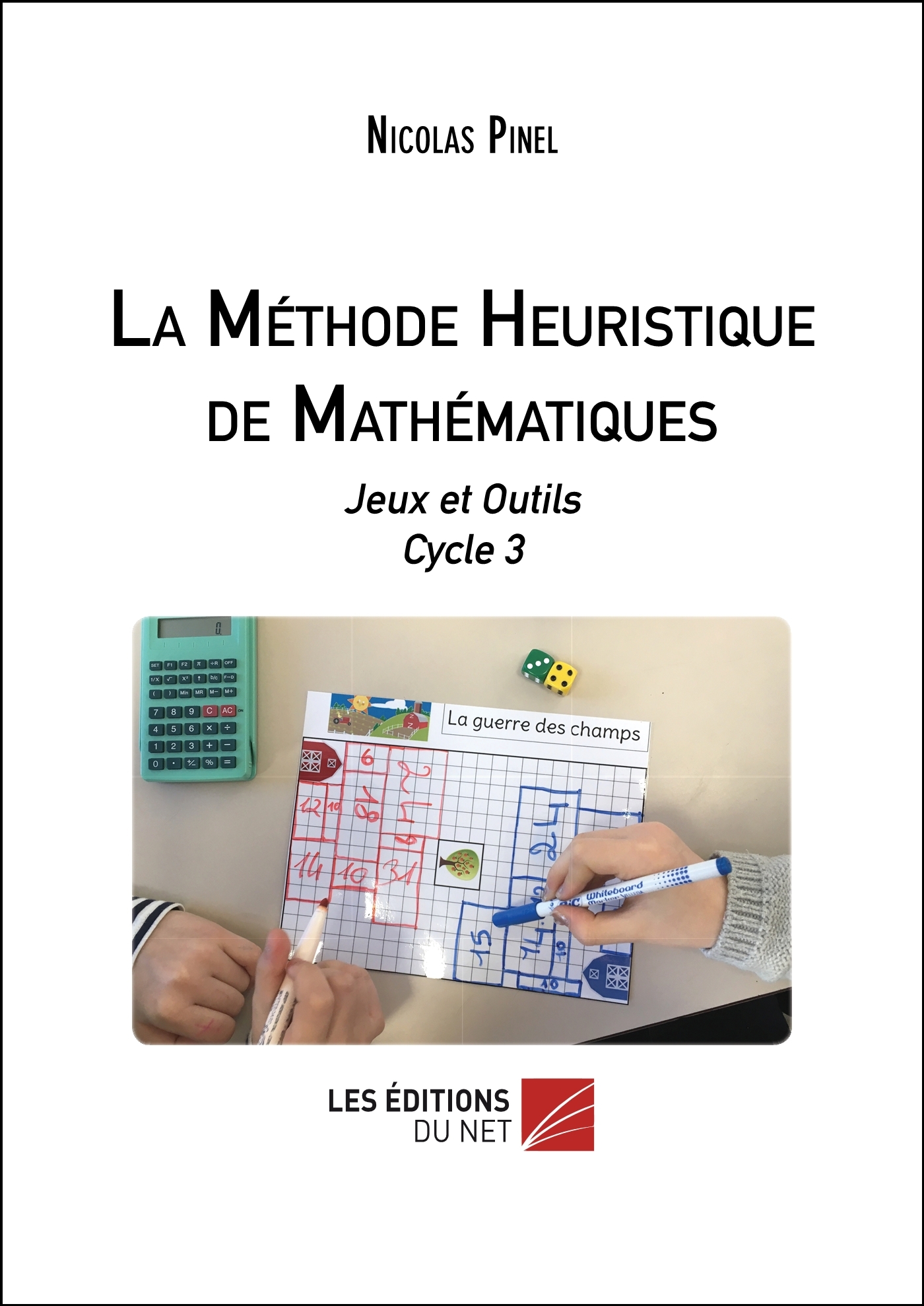 La Méthode Heuristique de Mathématiques - Jeux et Outils Cycle 3