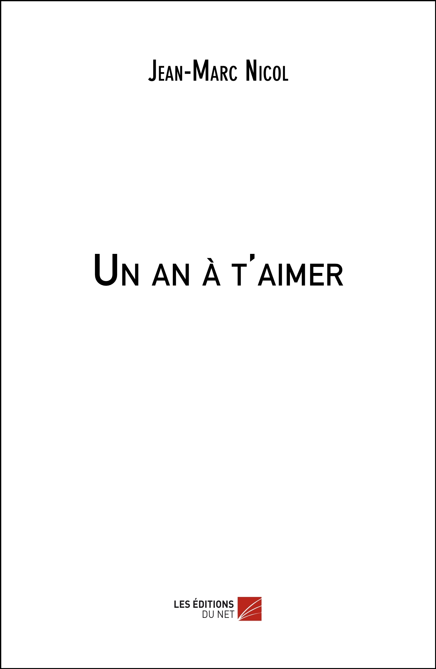 Un an à t'aimer