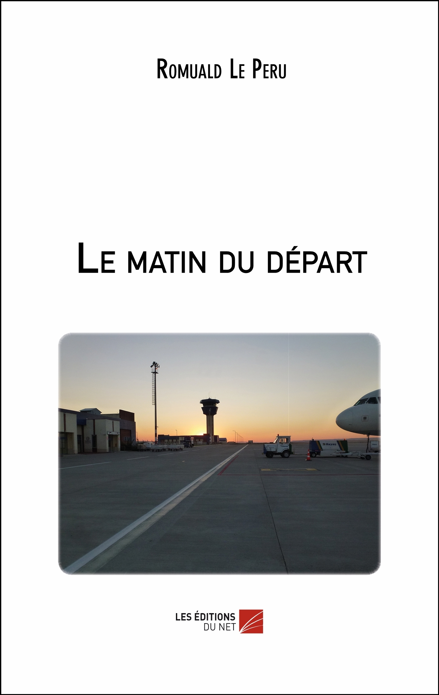 Le matin du départ