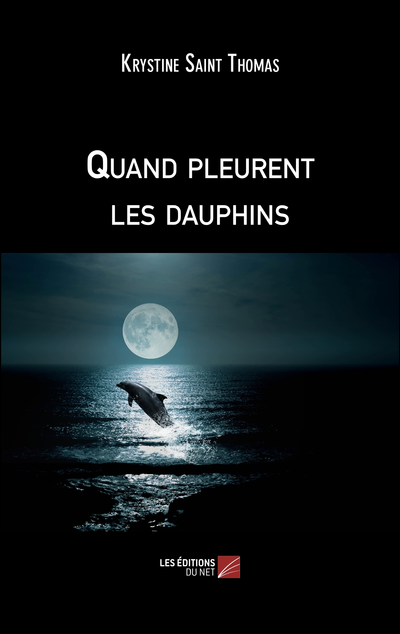 Quand pleurent les dauphins