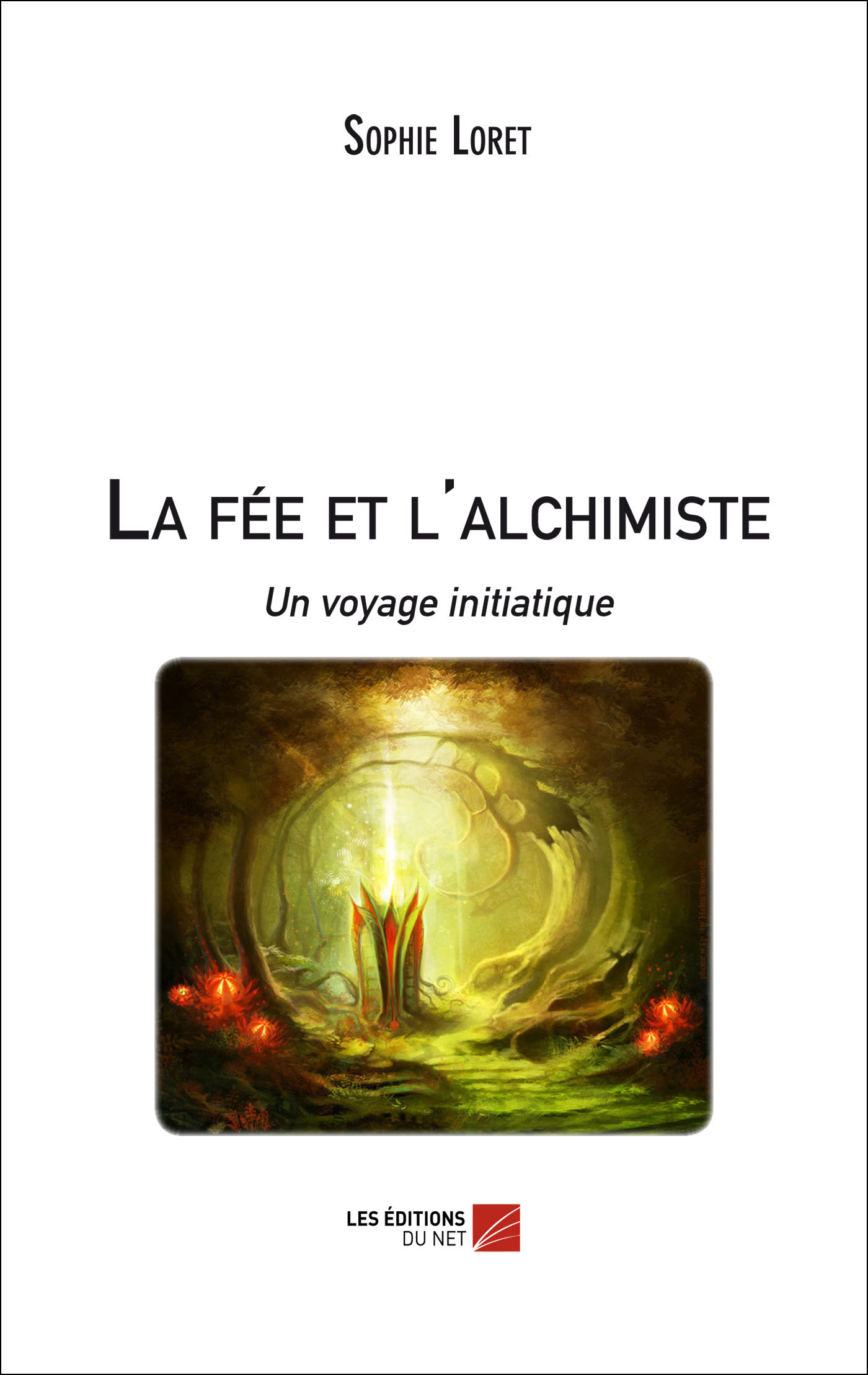 La fée et l'alchimiste - Un voyage initiatique