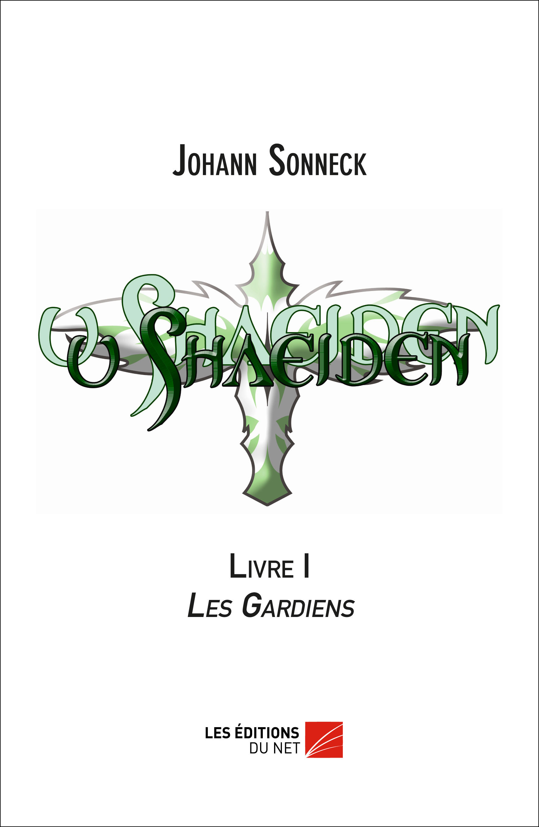 u shaeiden - Livre I : Les Gardiens
