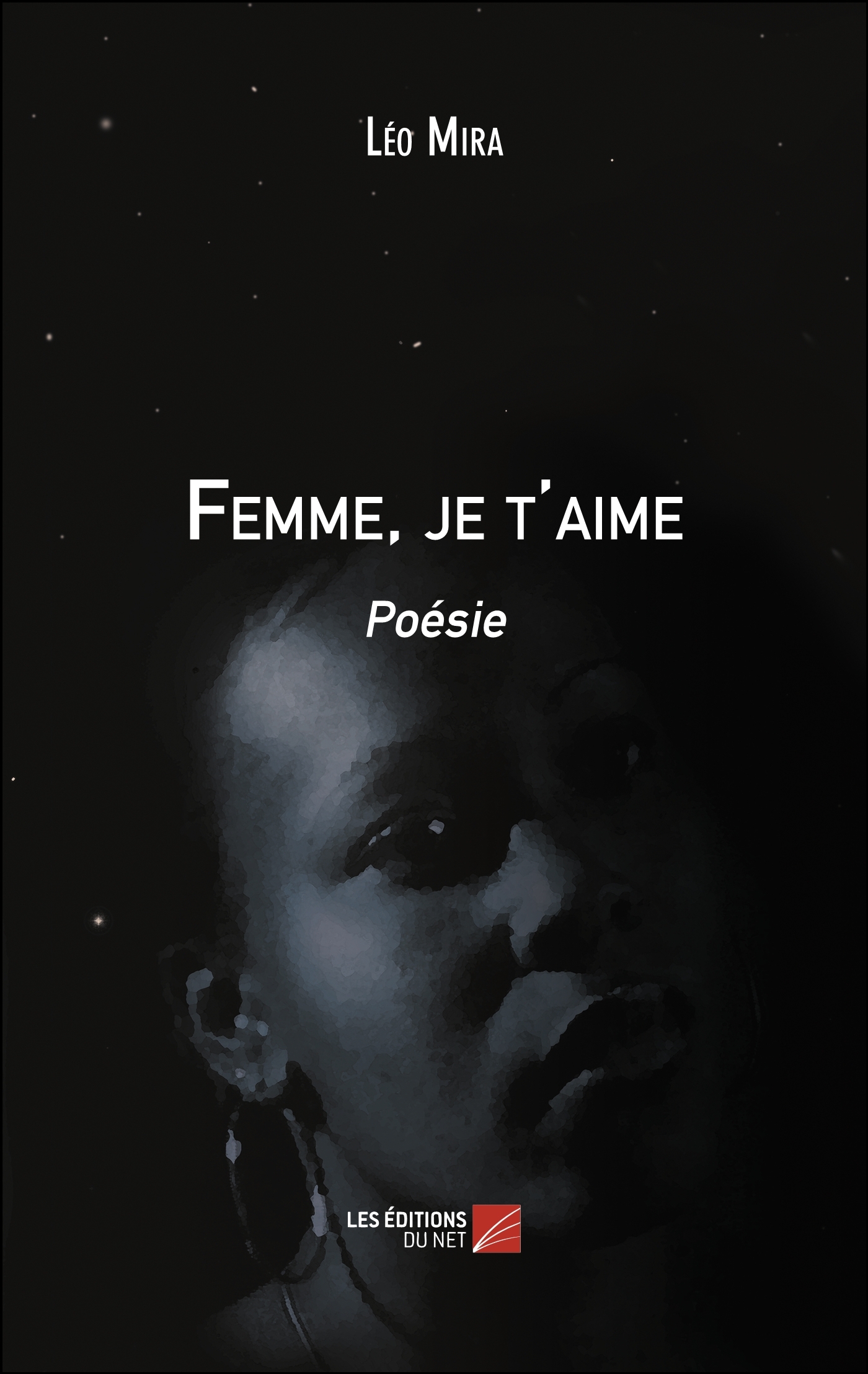 Femme, je t'aime - Poésie