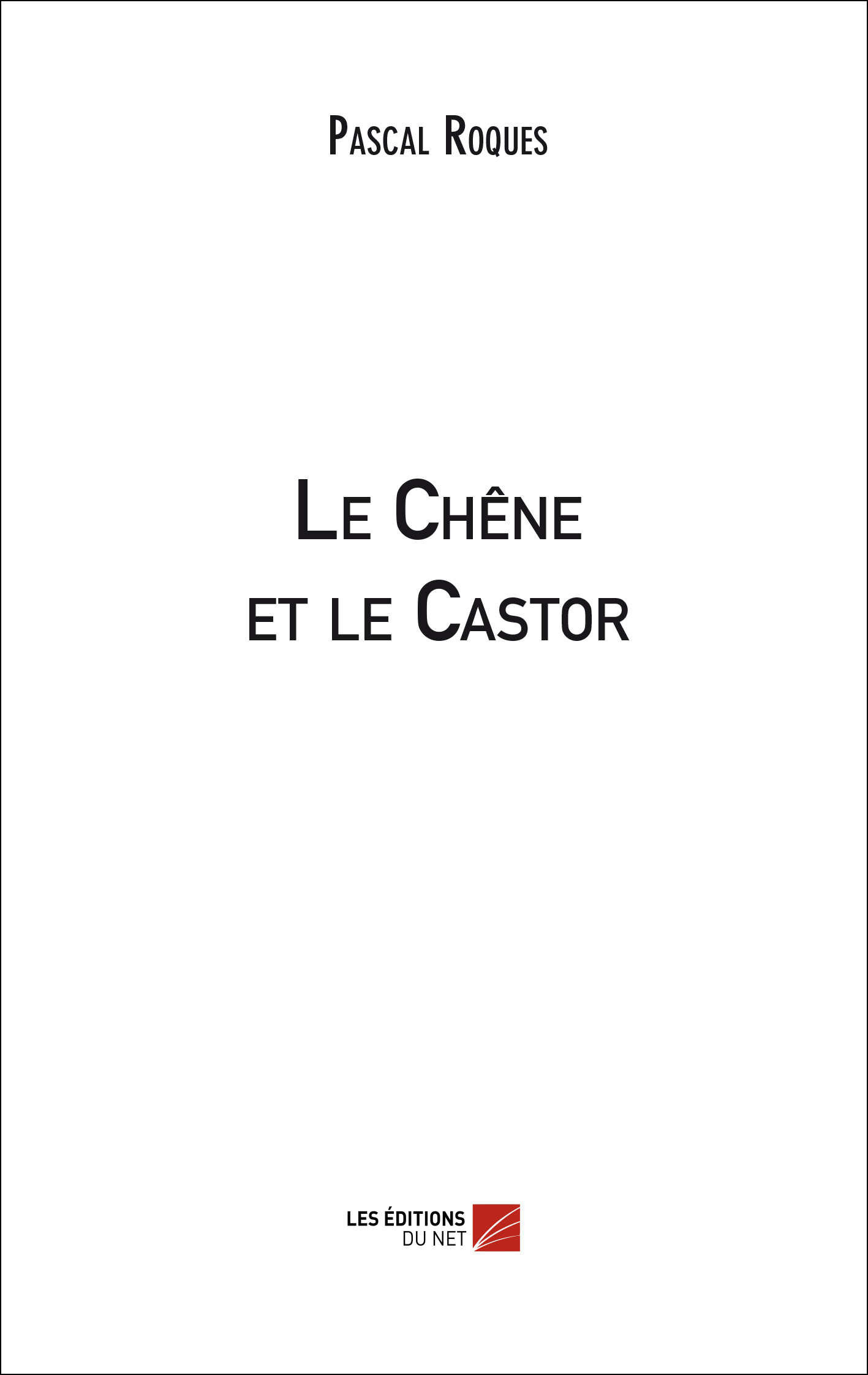 Le Chêne et le Castor