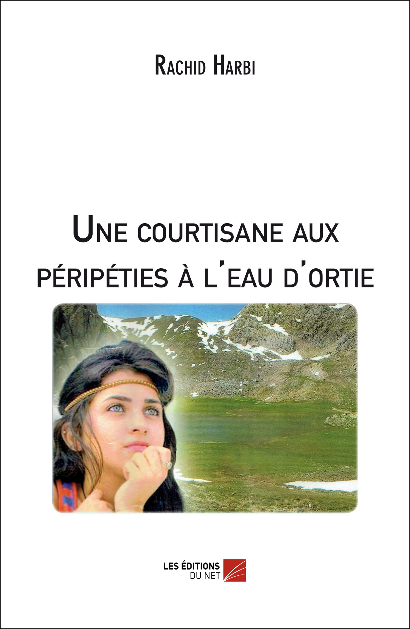 Une courtisane aux péripéties à l'eau d'ortie