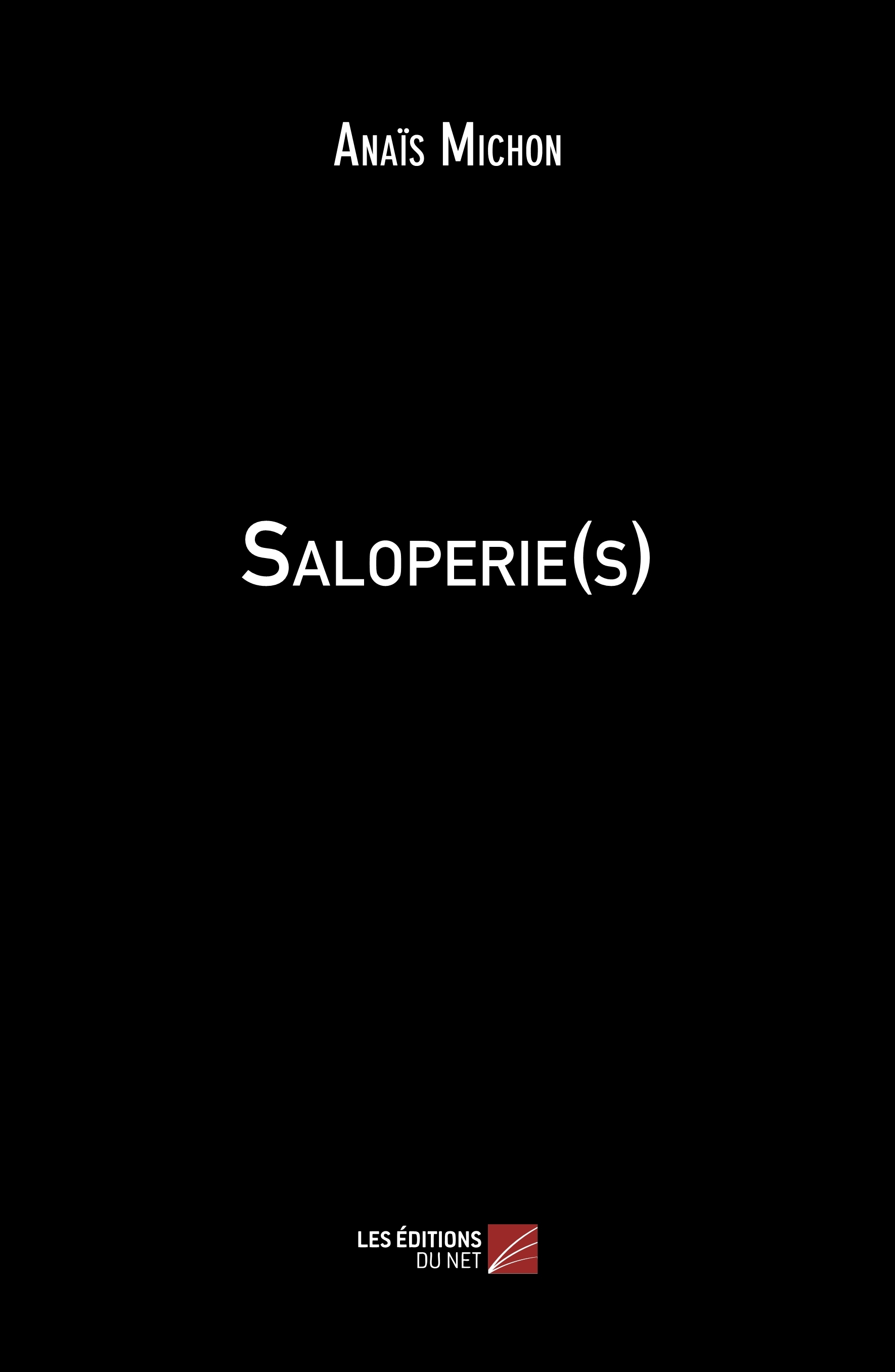 Saloperie(s)