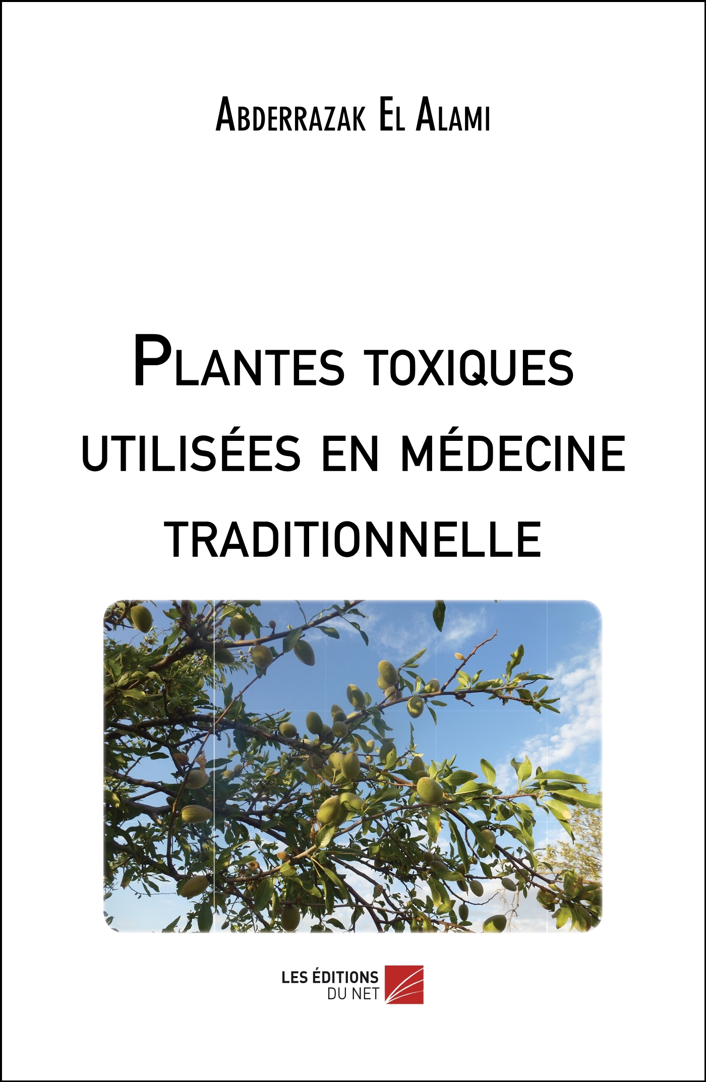 Plantes toxiques utilisées en médecine traditionnelle