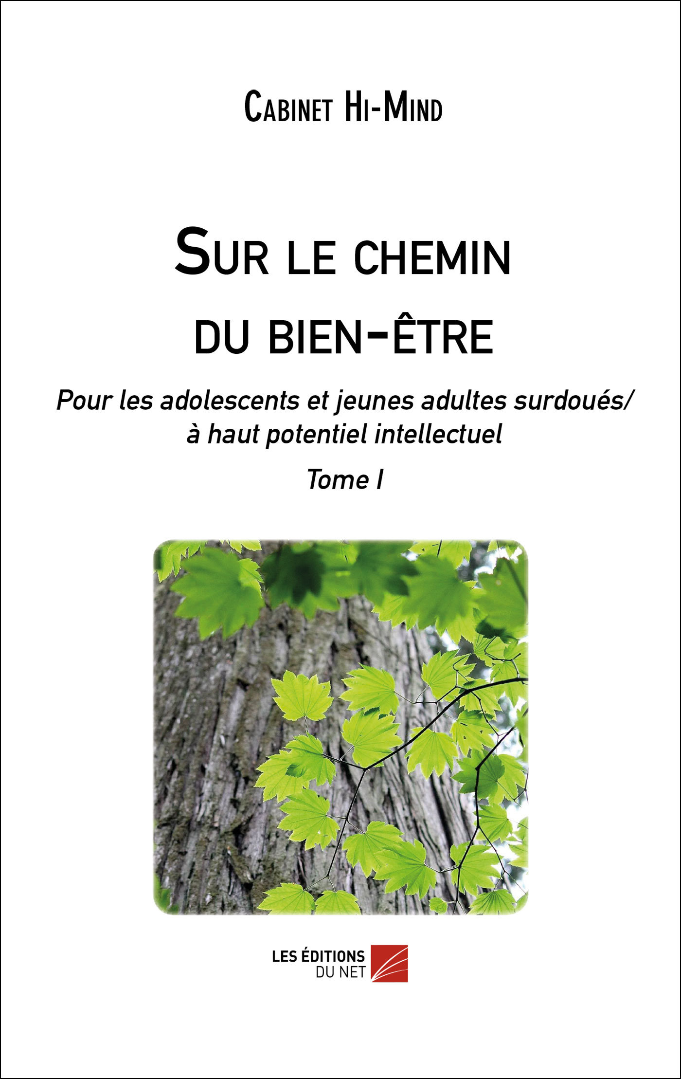 Sur le chemin du bien-être - Pour les adolescents et jeunes adultes surdoués/à haut potentiel intell