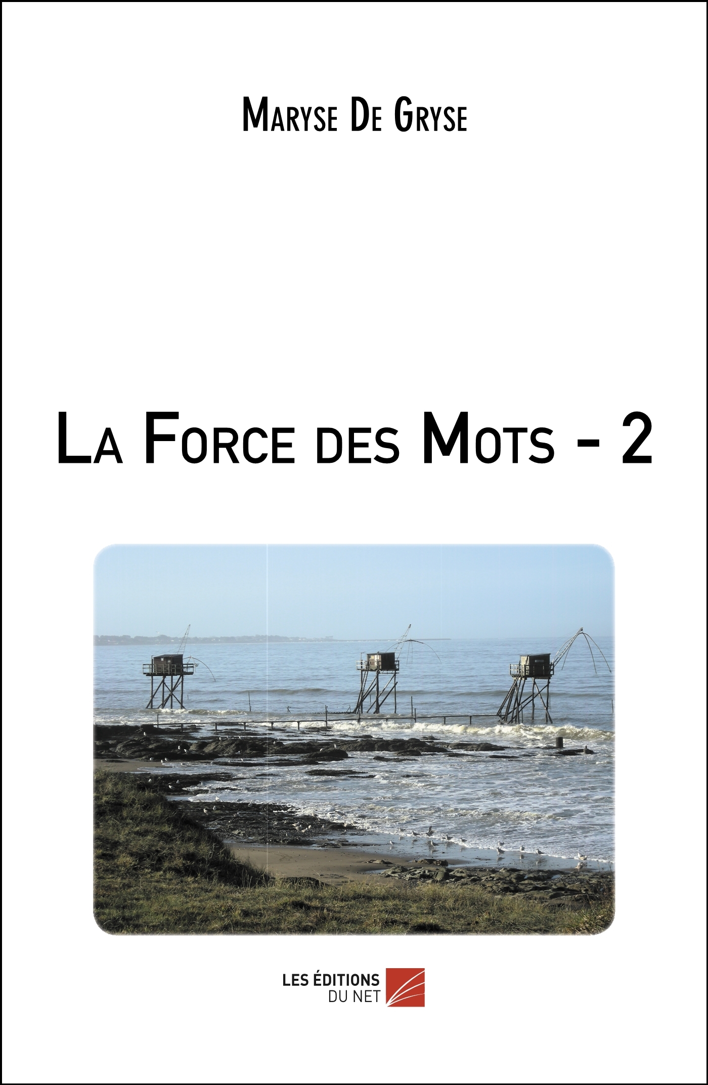 La Force des Mots - 2 - LIVRE ARRETE
