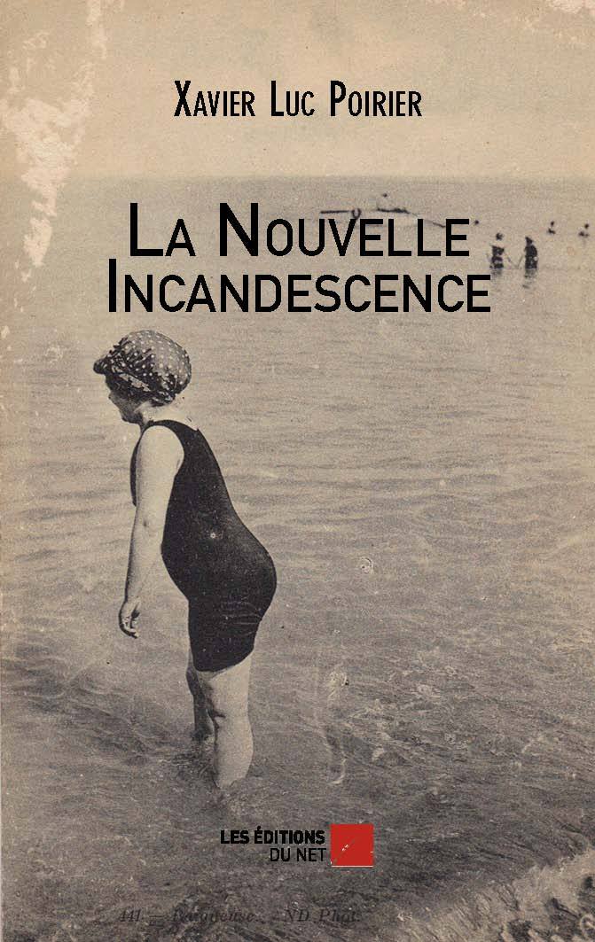La Nouvelle Incandescence