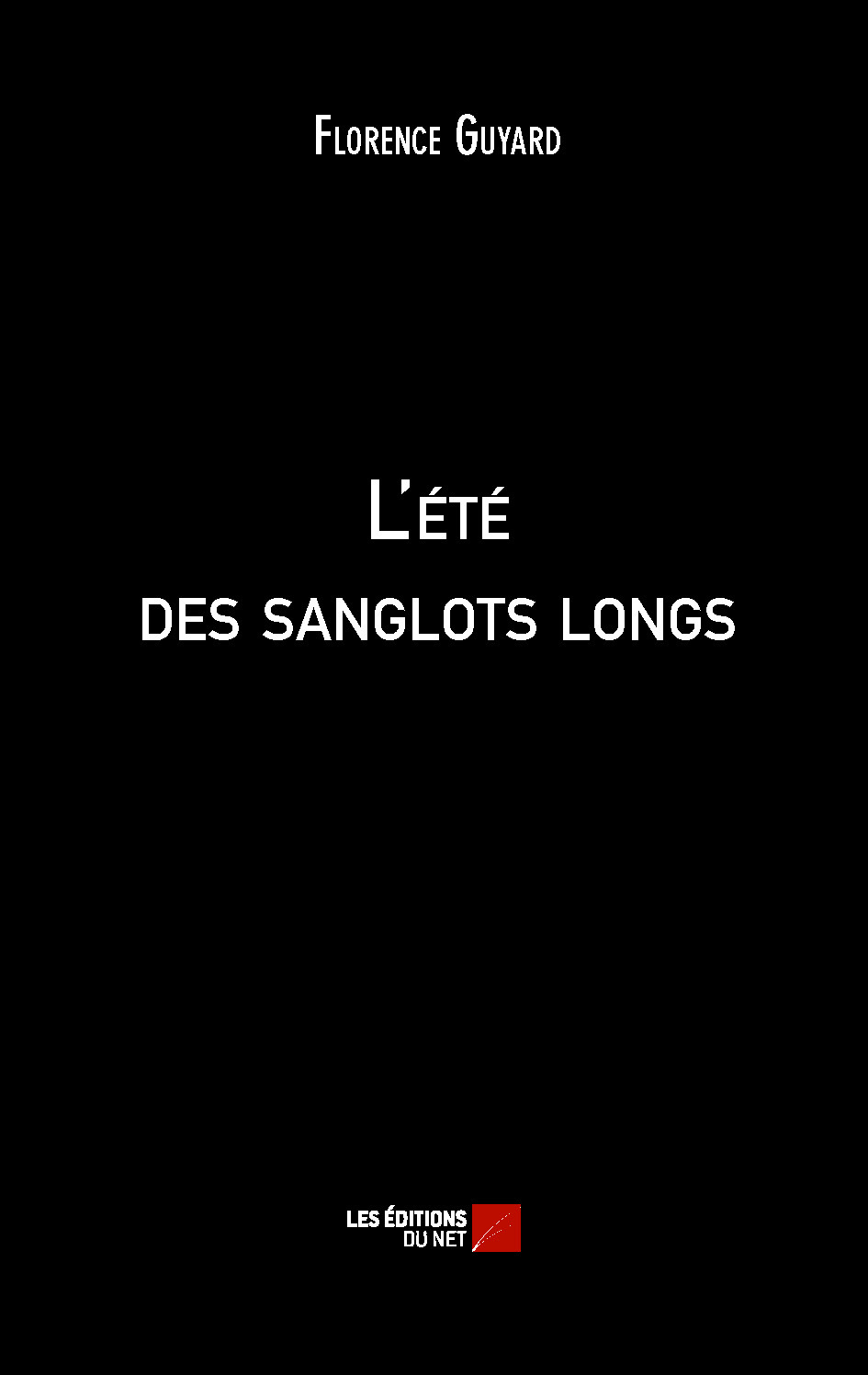 L'été des sanglots longs