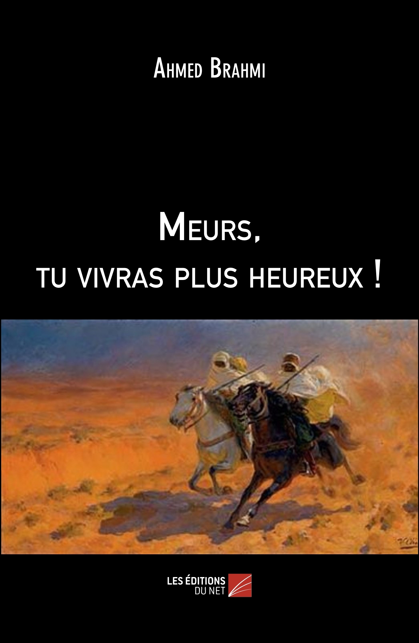 Meurs, tu vivras plus heureux !
