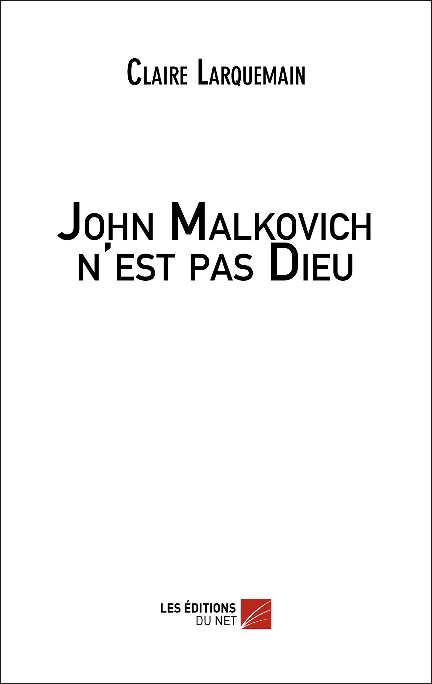 John Malkovich n'est pas Dieu