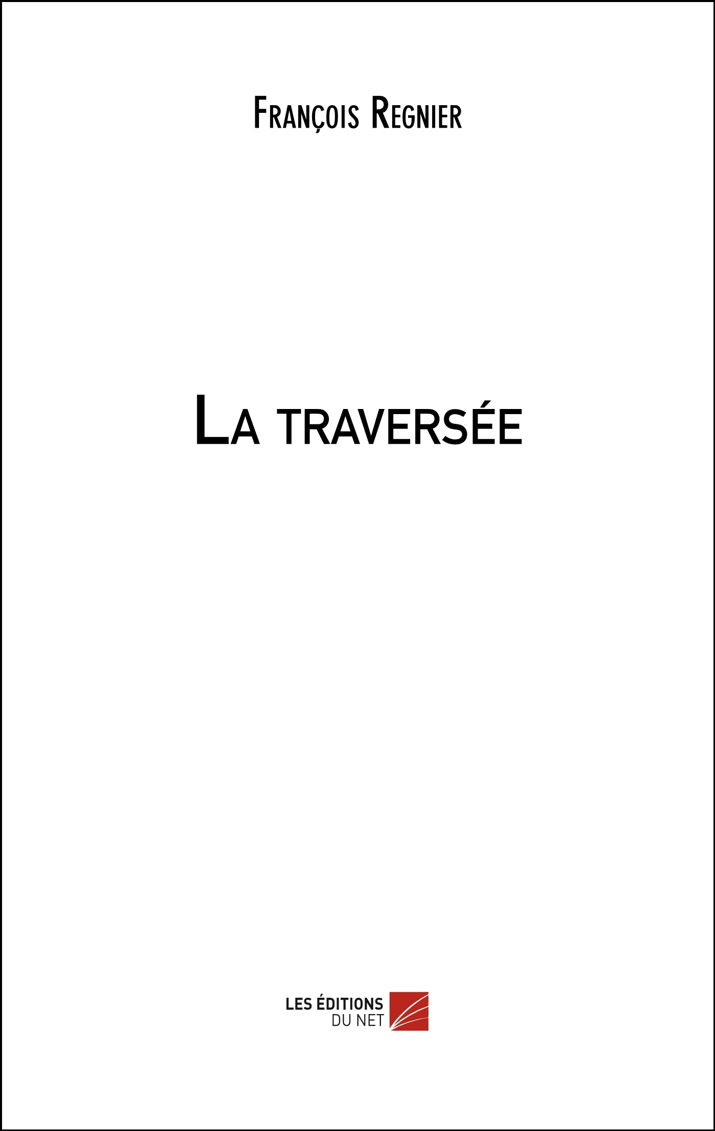 La traversée