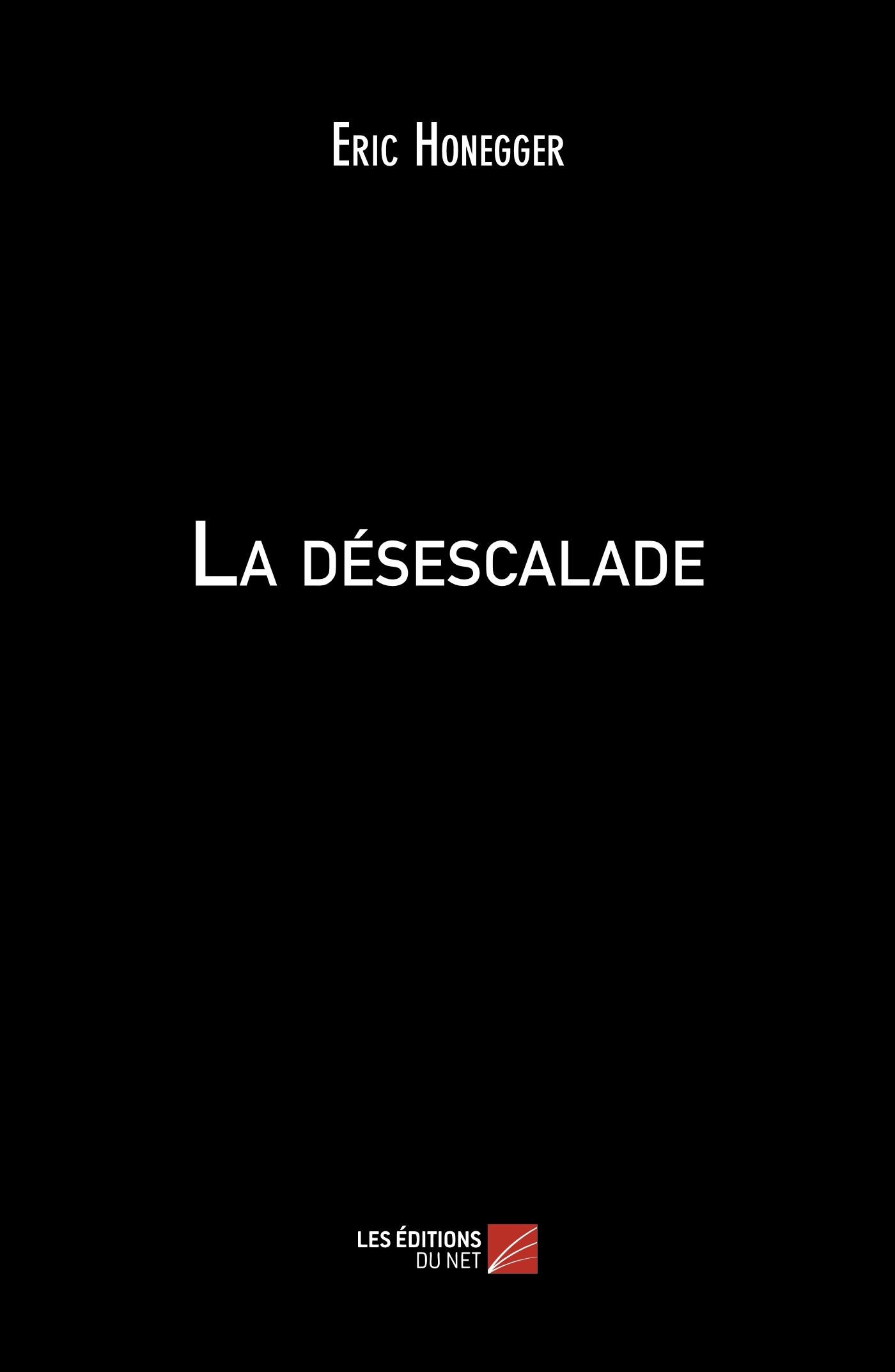 La désescalade