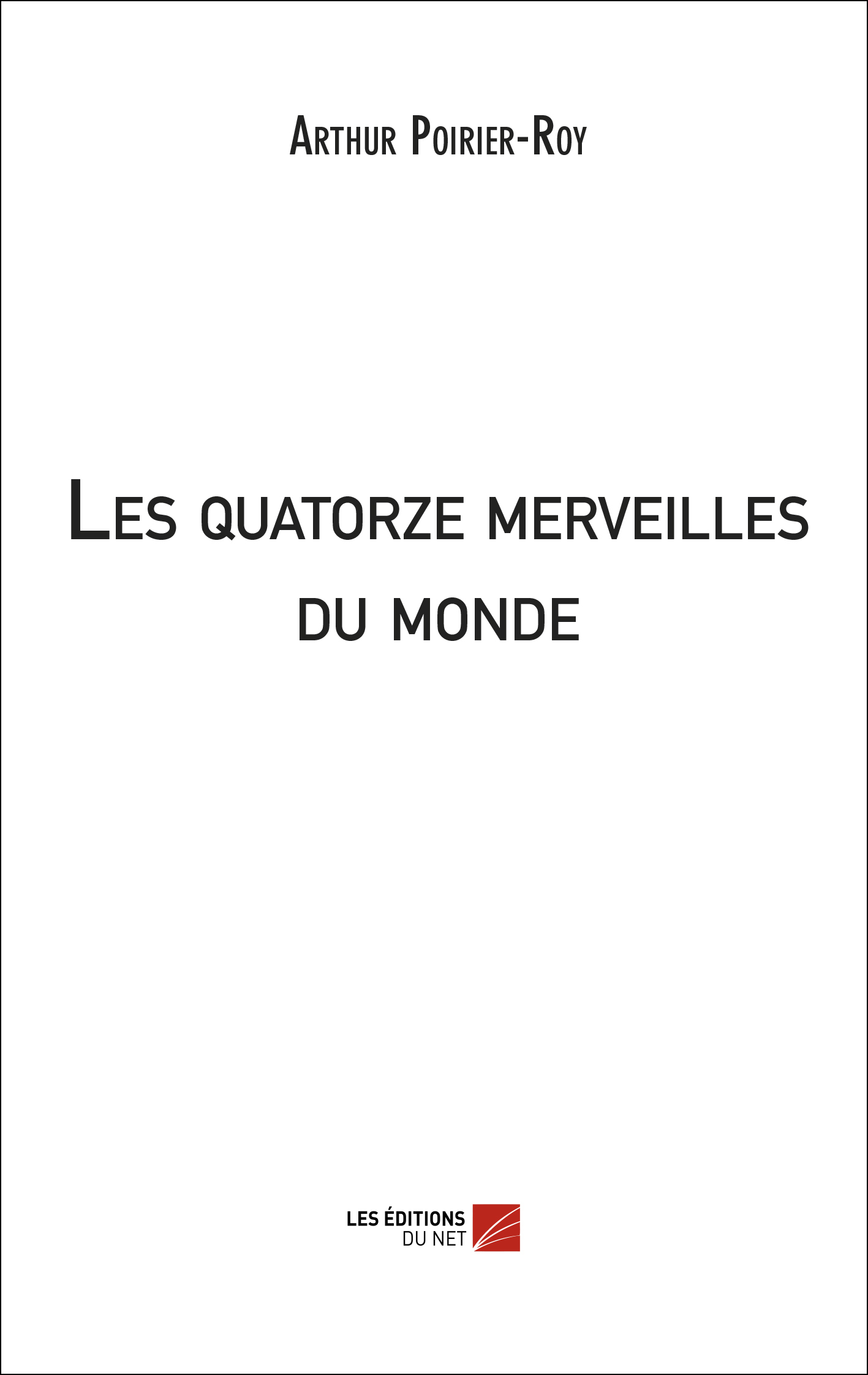 Les quatorze merveilles du monde