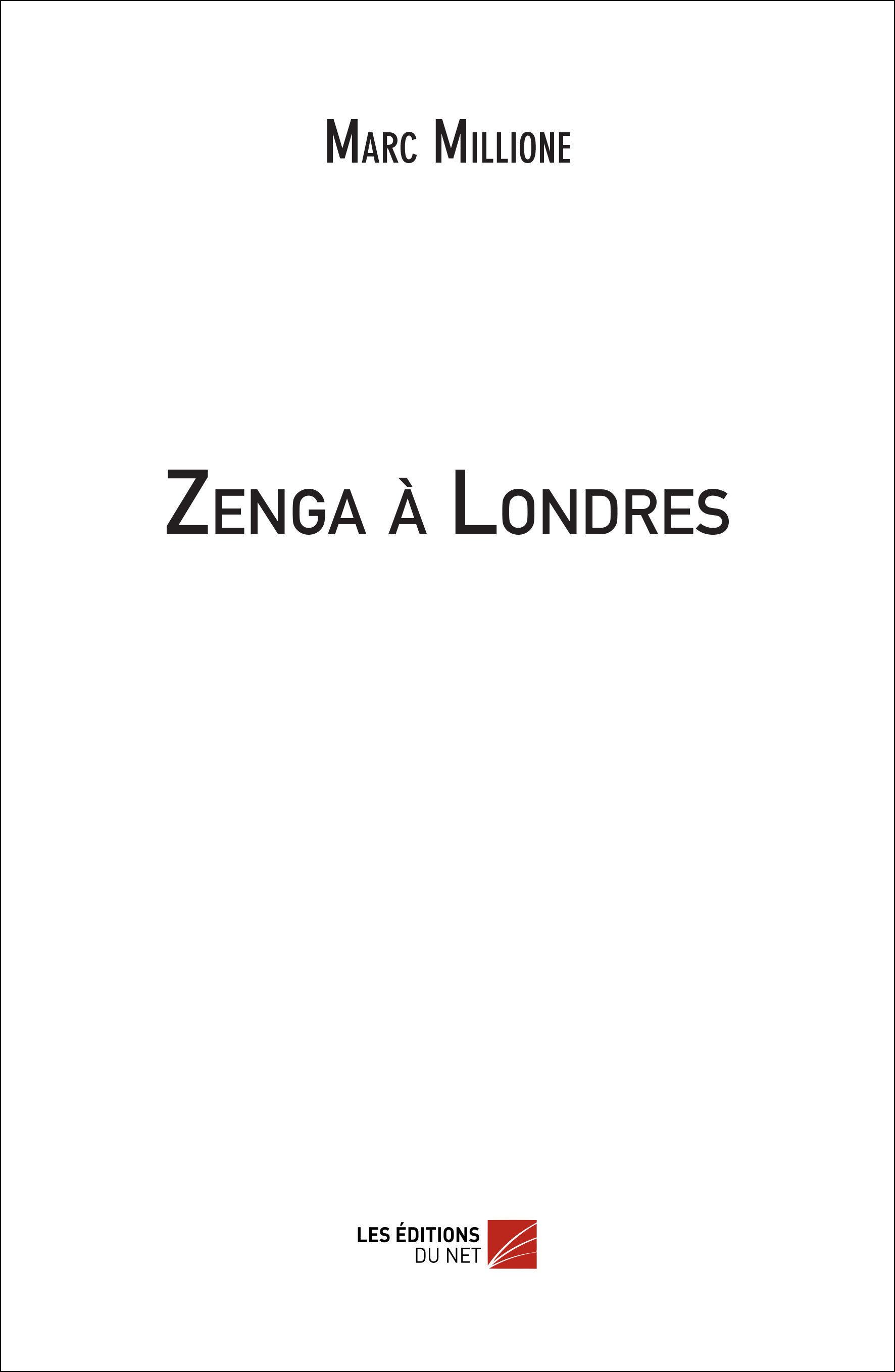 Zenga à Londres