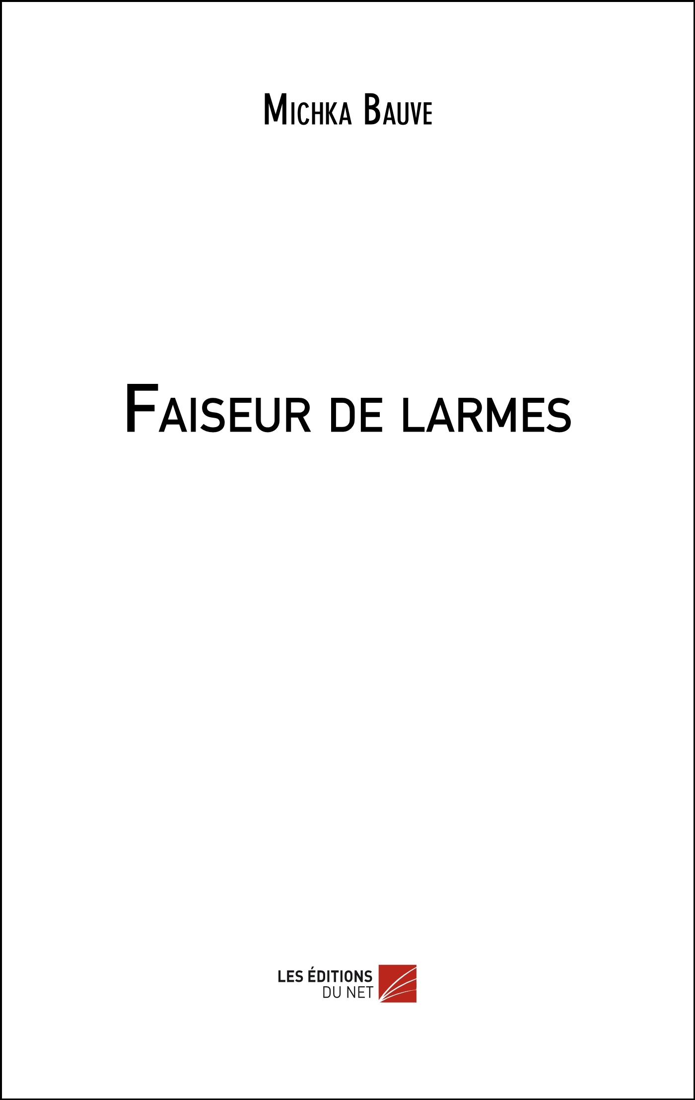 Faiseur de larmes