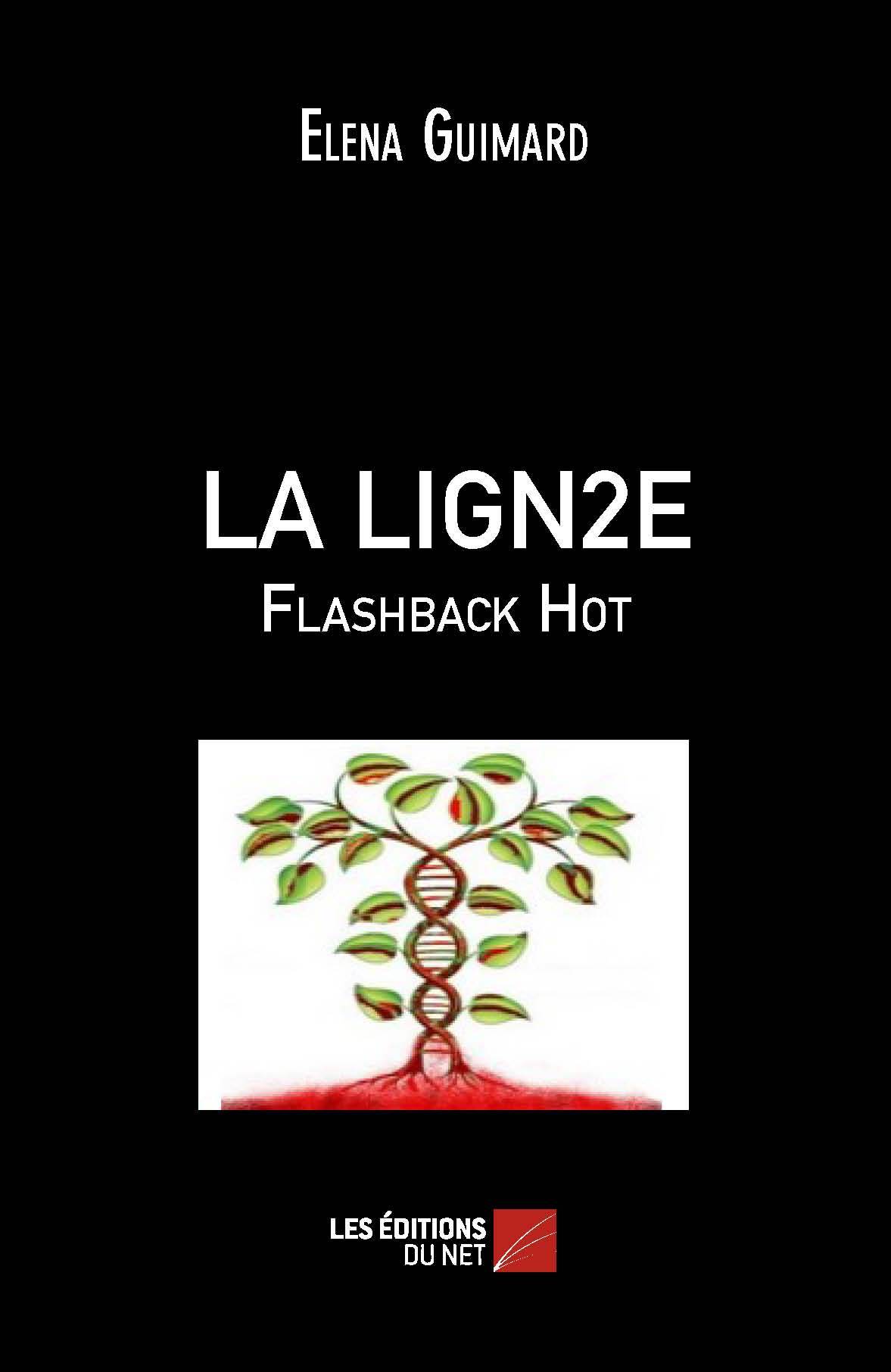 LA LIGN2E - Flashback Hot