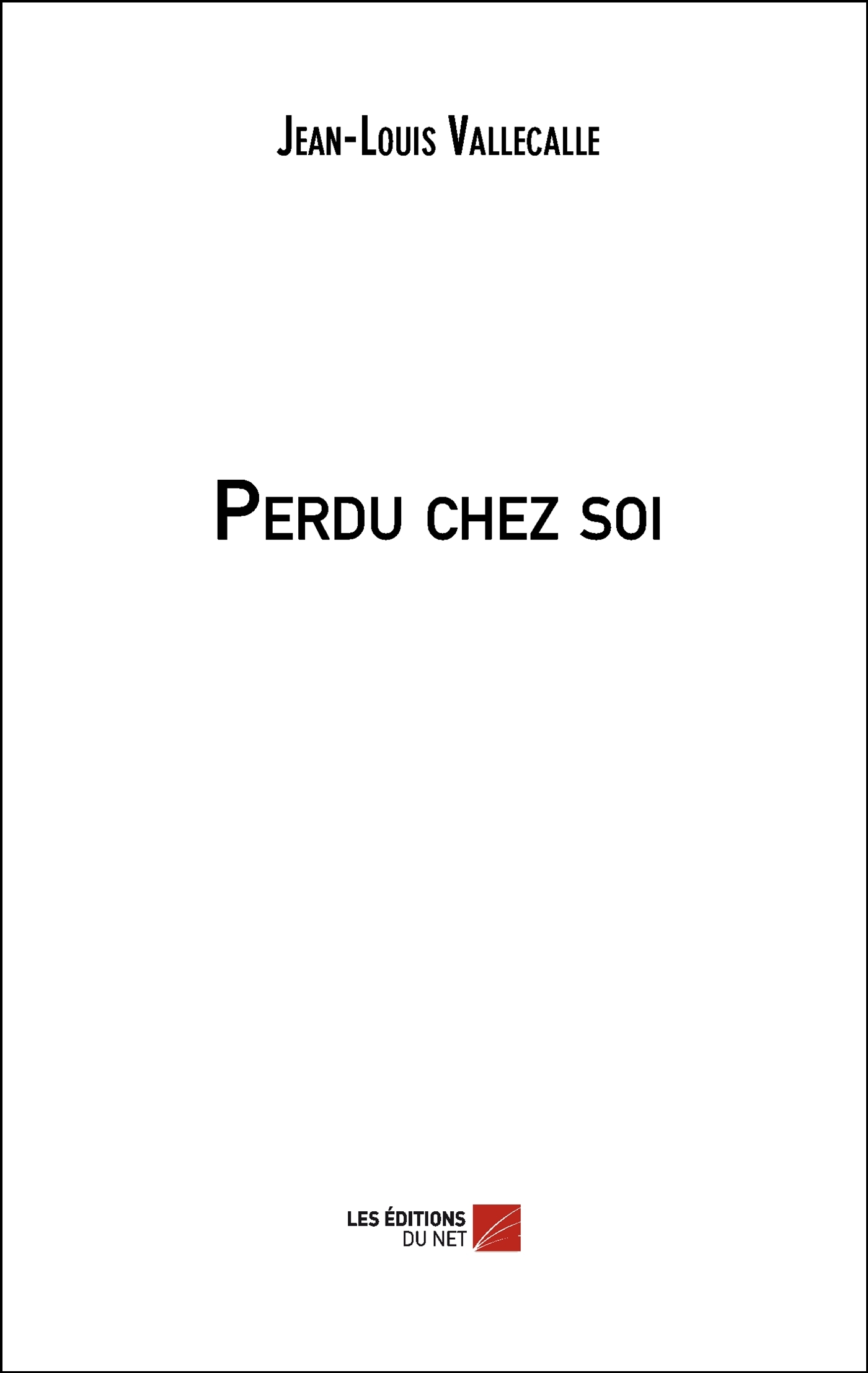 Perdu chez soi