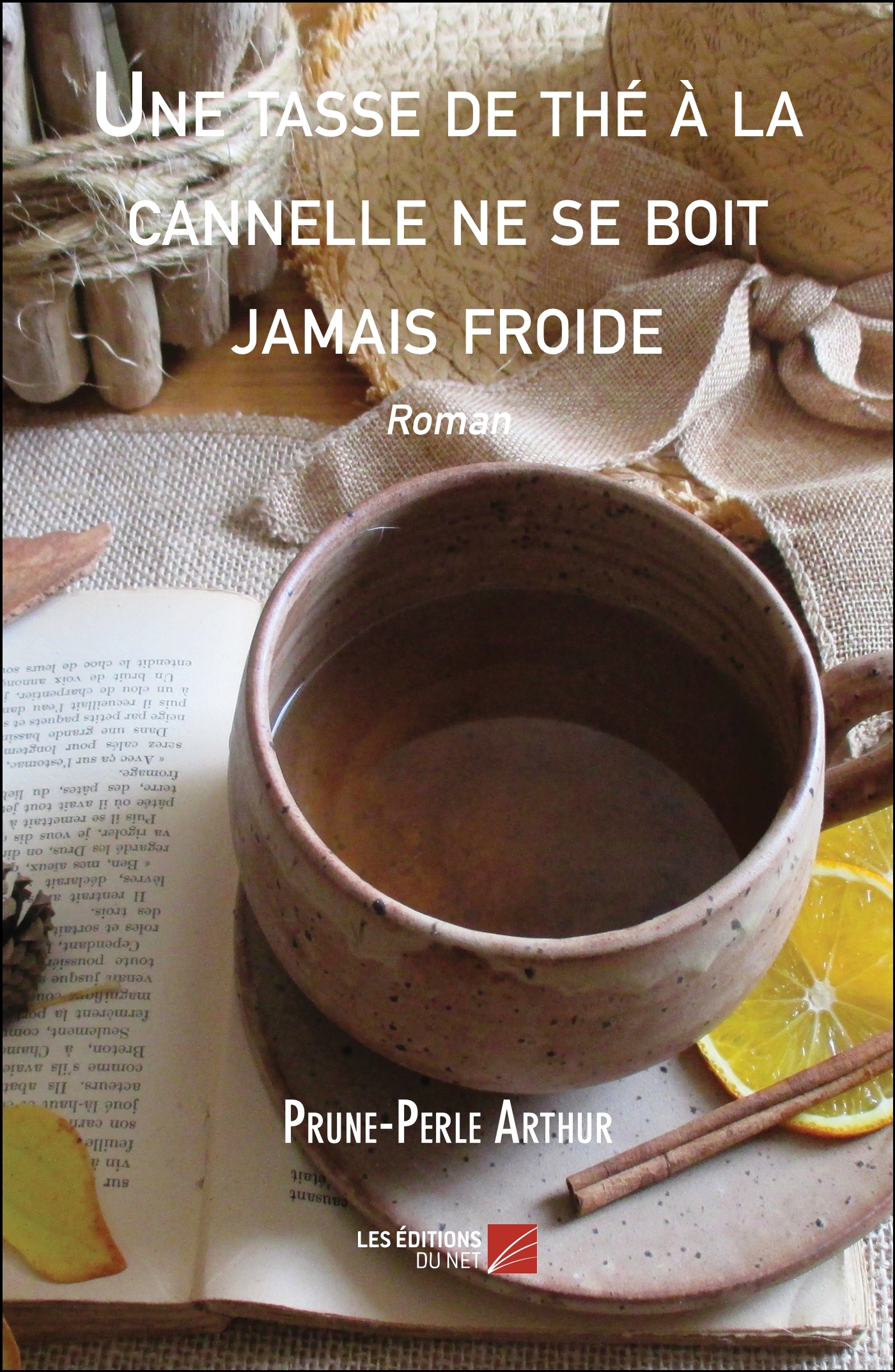 Une tasse de thé à la cannelle ne se boit jamais froide