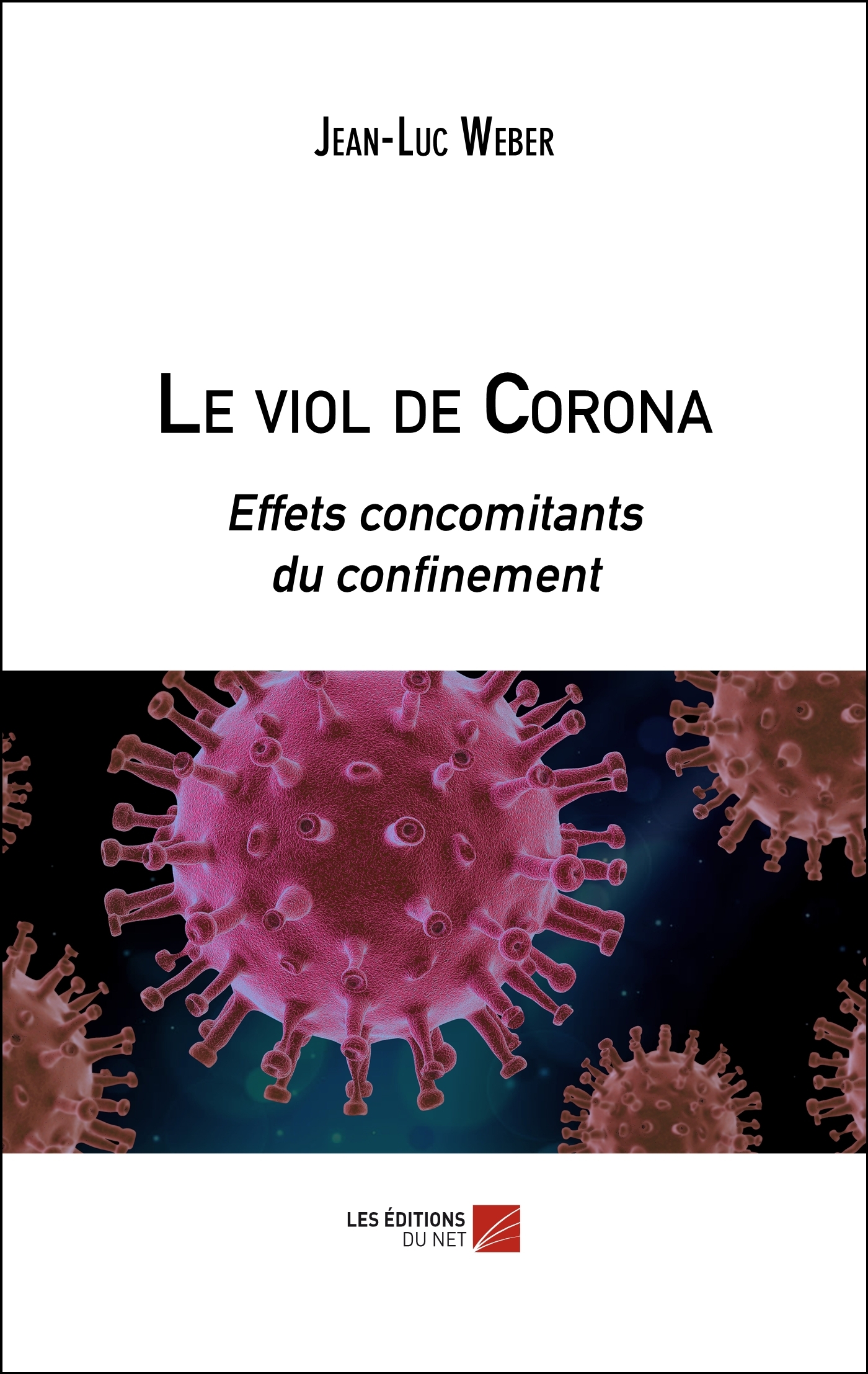 Le viol de Corona