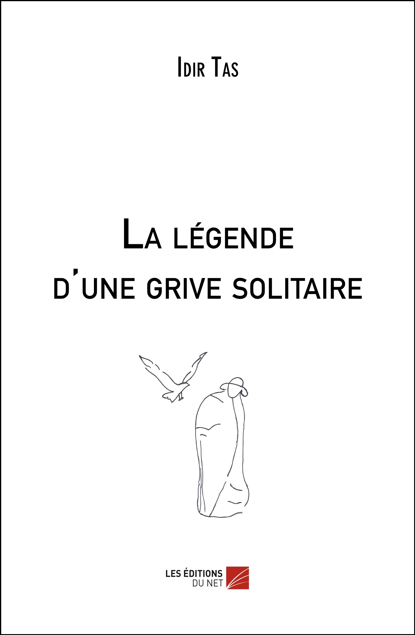 La légende d'une grive solitaire