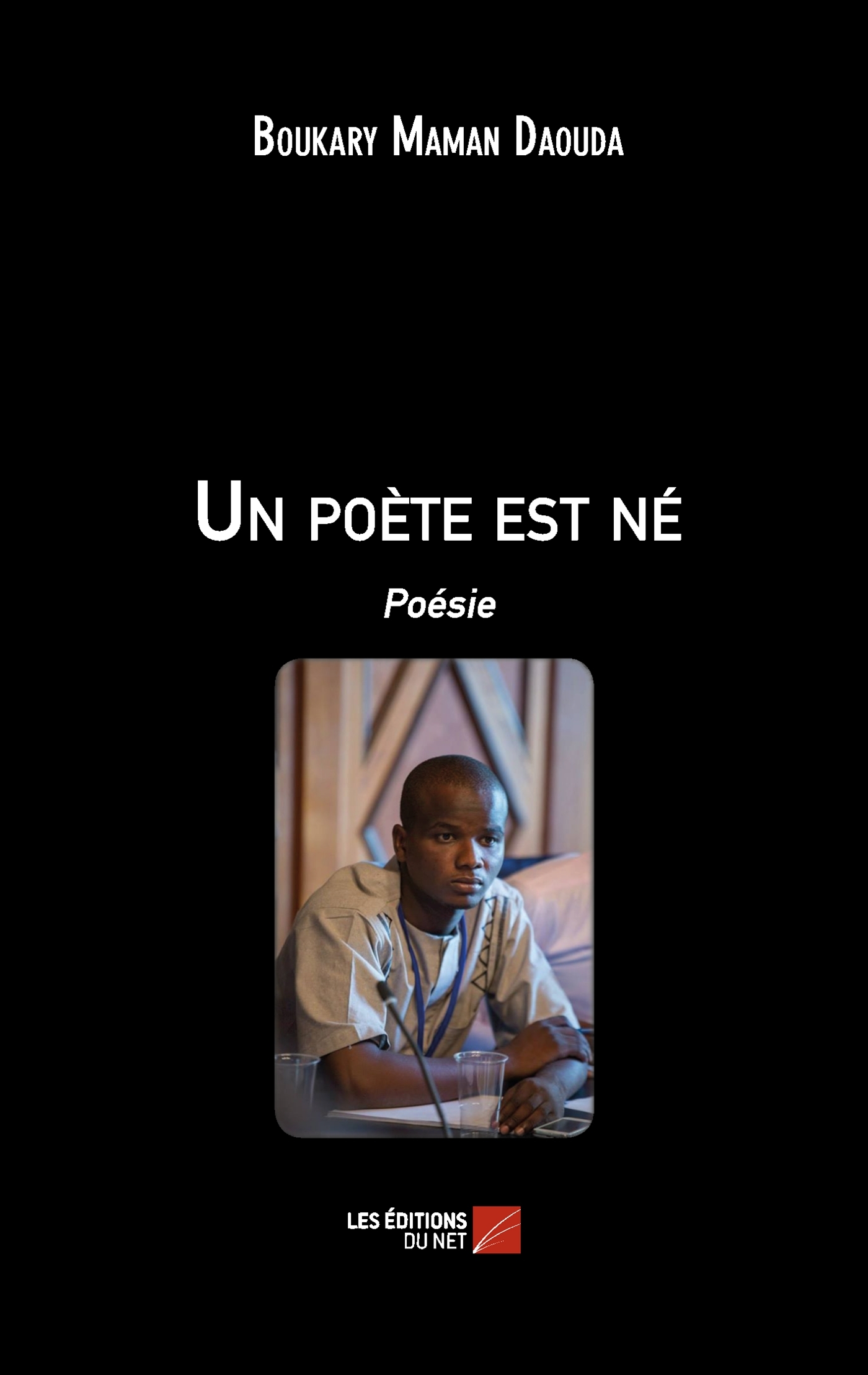 Un poète est né