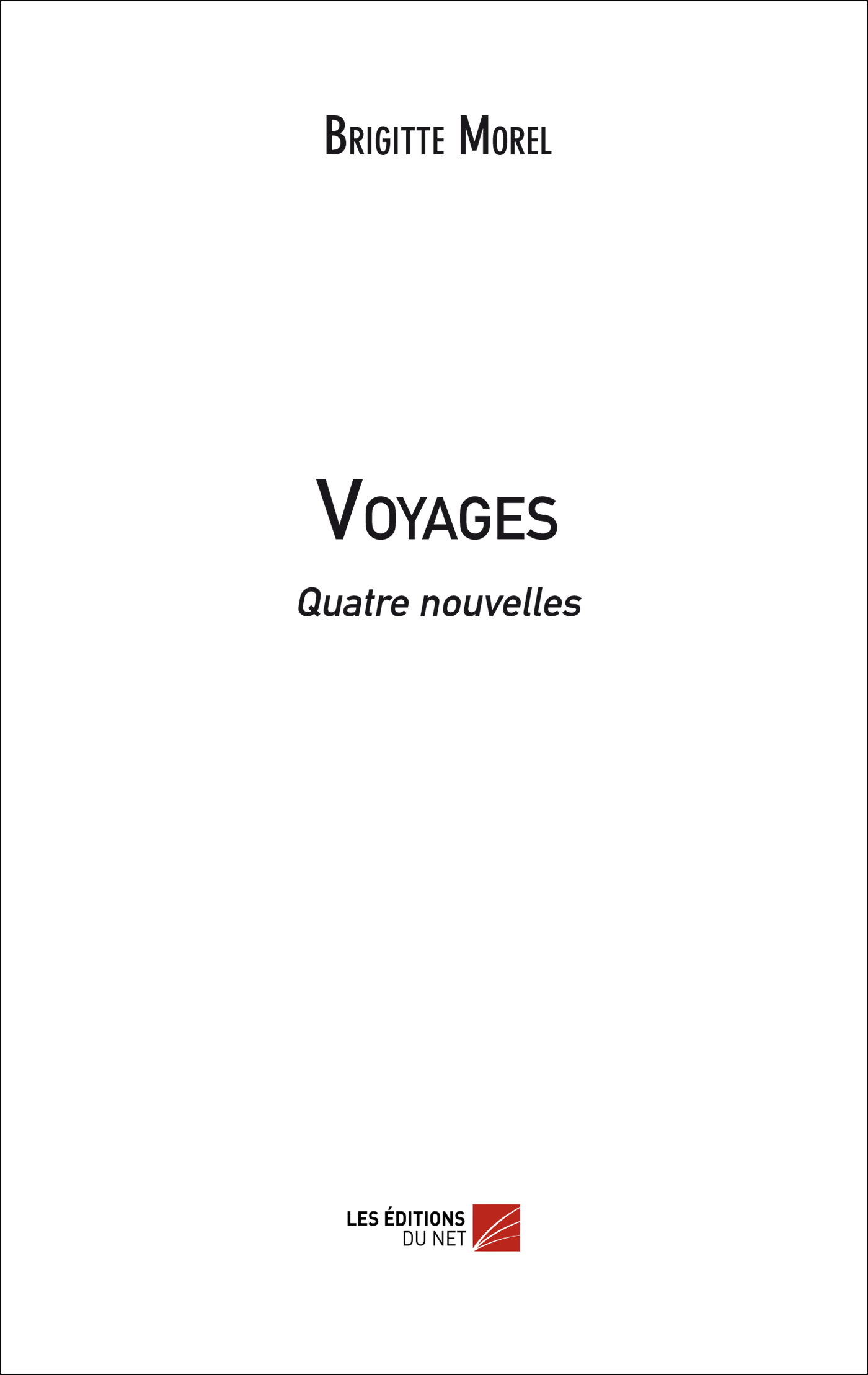 Voyages - Quatre nouvelles