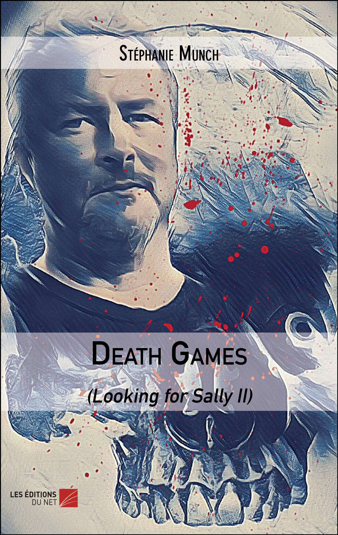 Death Games - (Looking for Sally II)