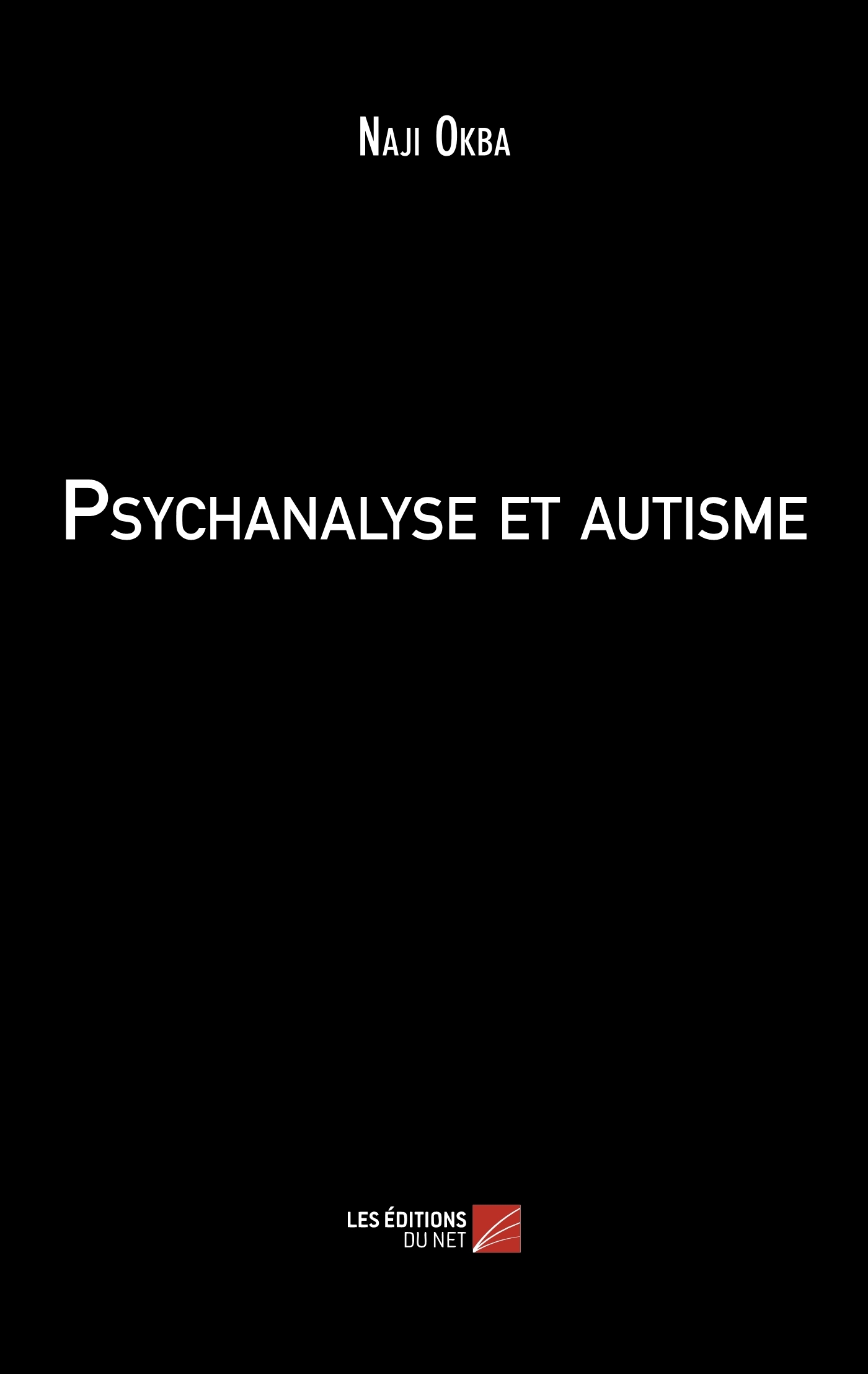 Psychanalyse et autisme