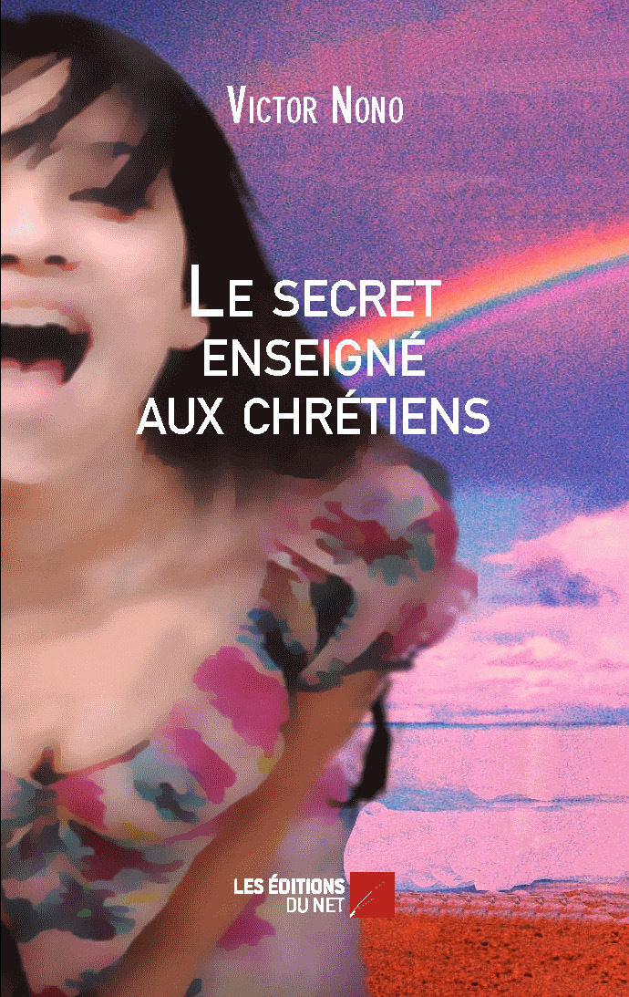 Le secret enseigné aux chrétiens