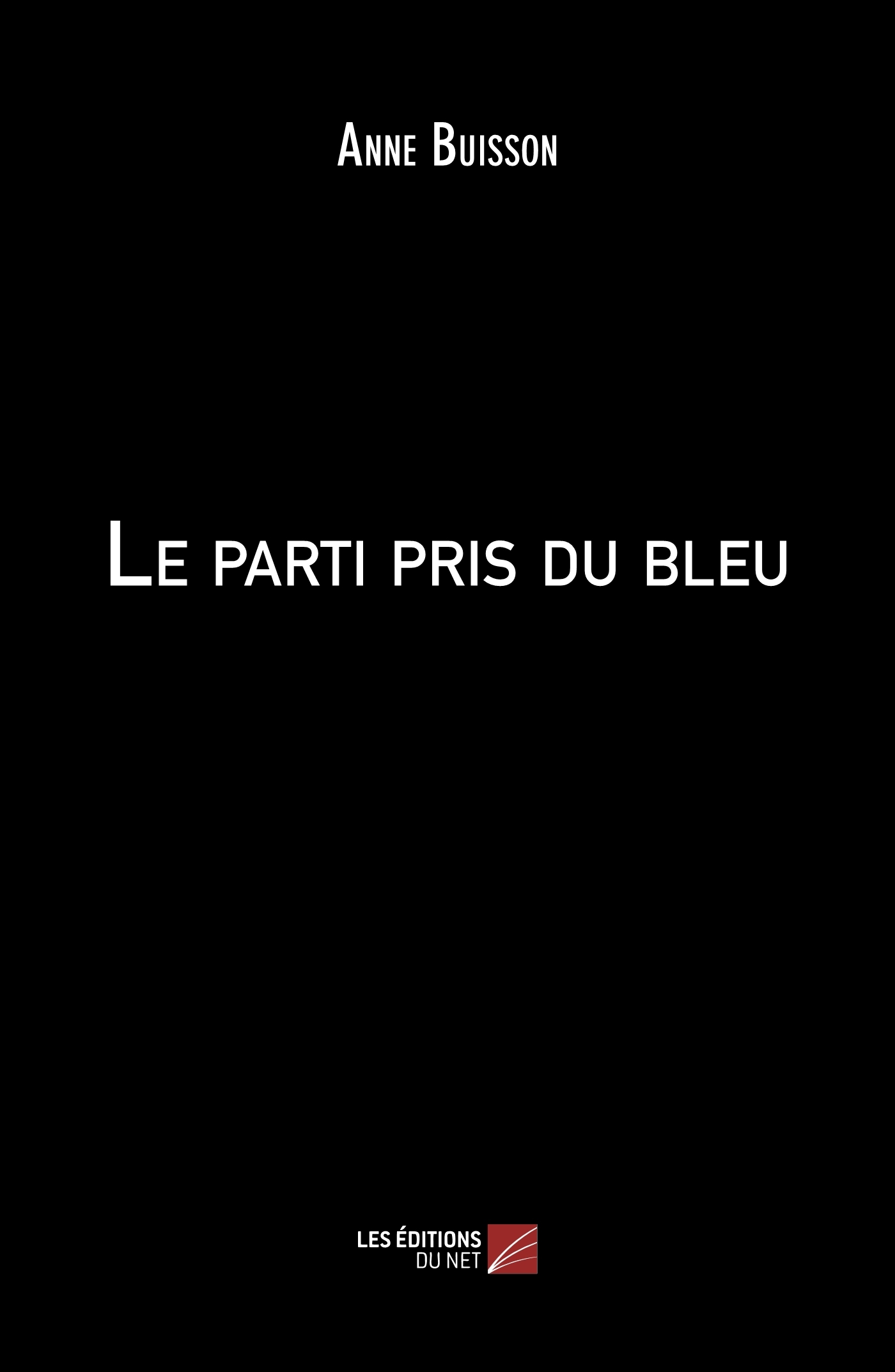 Le parti pris du bleu