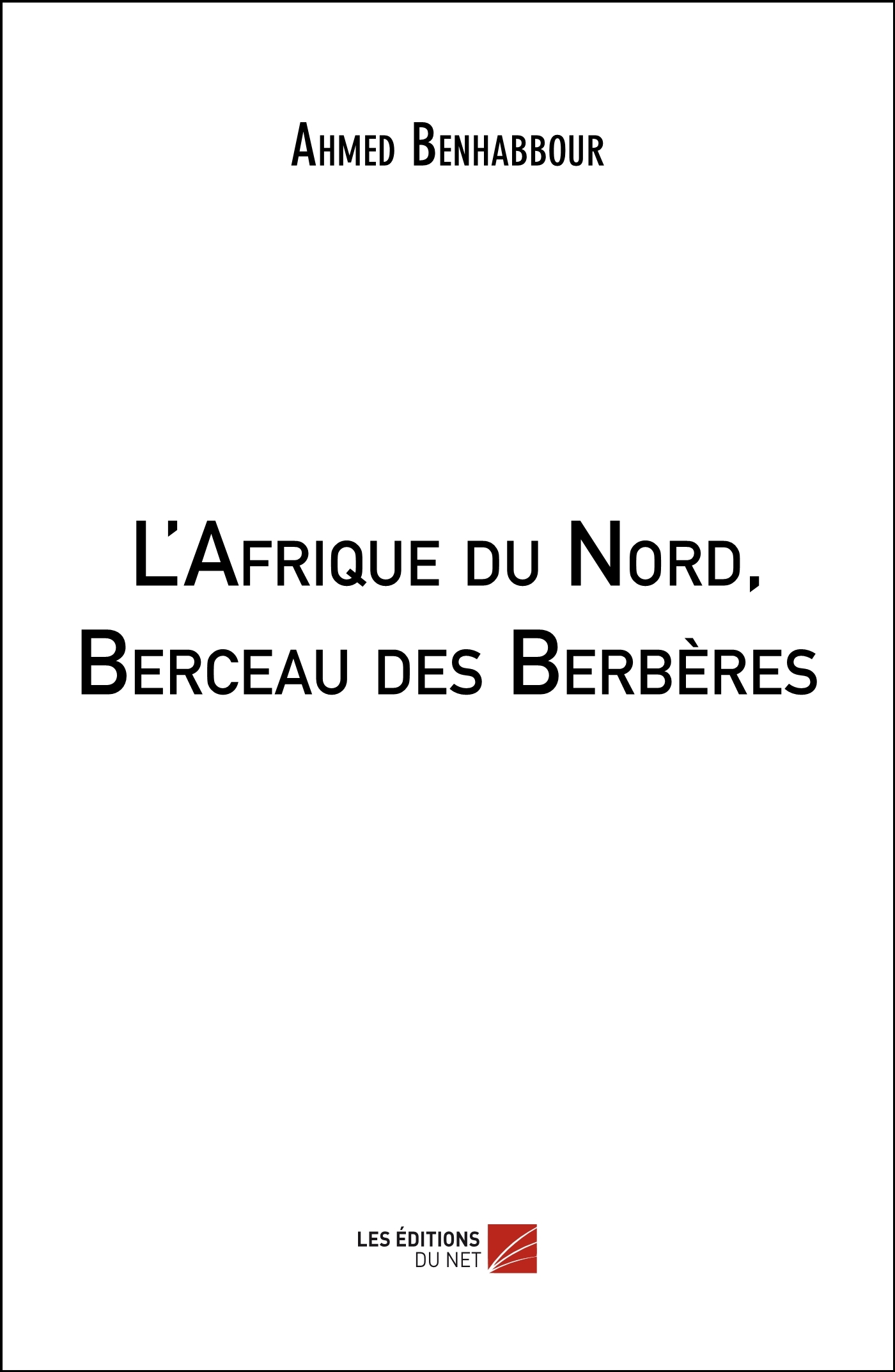 L'Afrique du Nord, Berceau des Berbères