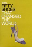 50 Shoes That Changed the World