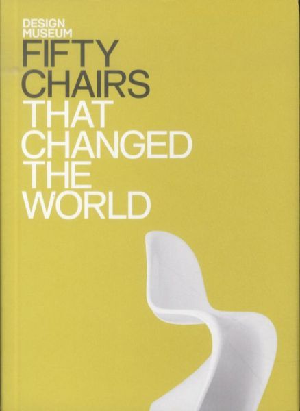 50 Chairs That Changed the World