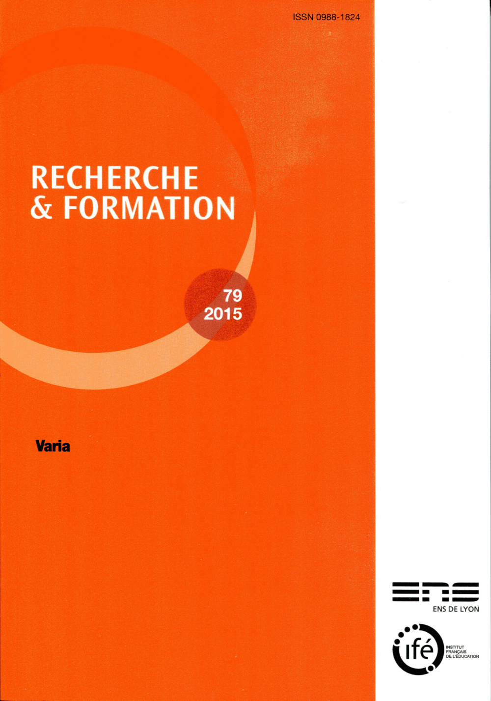 RECHERCHE ET FORMATION, N 79/2015. VARIA