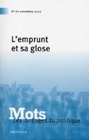 MOTS. LES LANGAGES DU POLITIQUE, N 82/NOV.2006. L'EMPRUNT ET SA GLOSE
