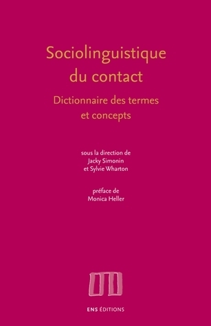 Sociolinguistique du contact - dictionnaire des termes et concepts