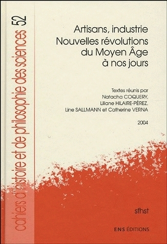 Artisans, industrie, nouvelles révolutions du Moyen âge à nos jours
