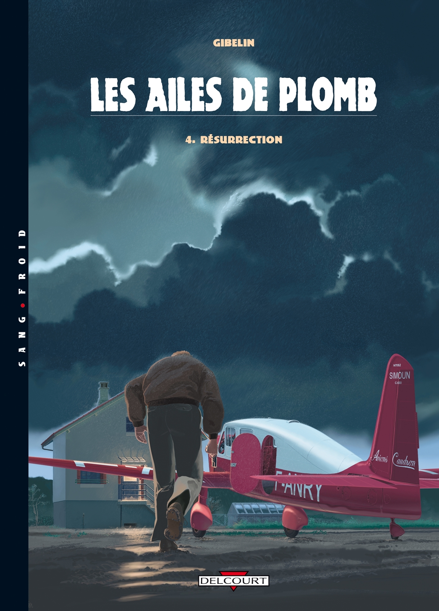 Les Ailes de Plomb T04